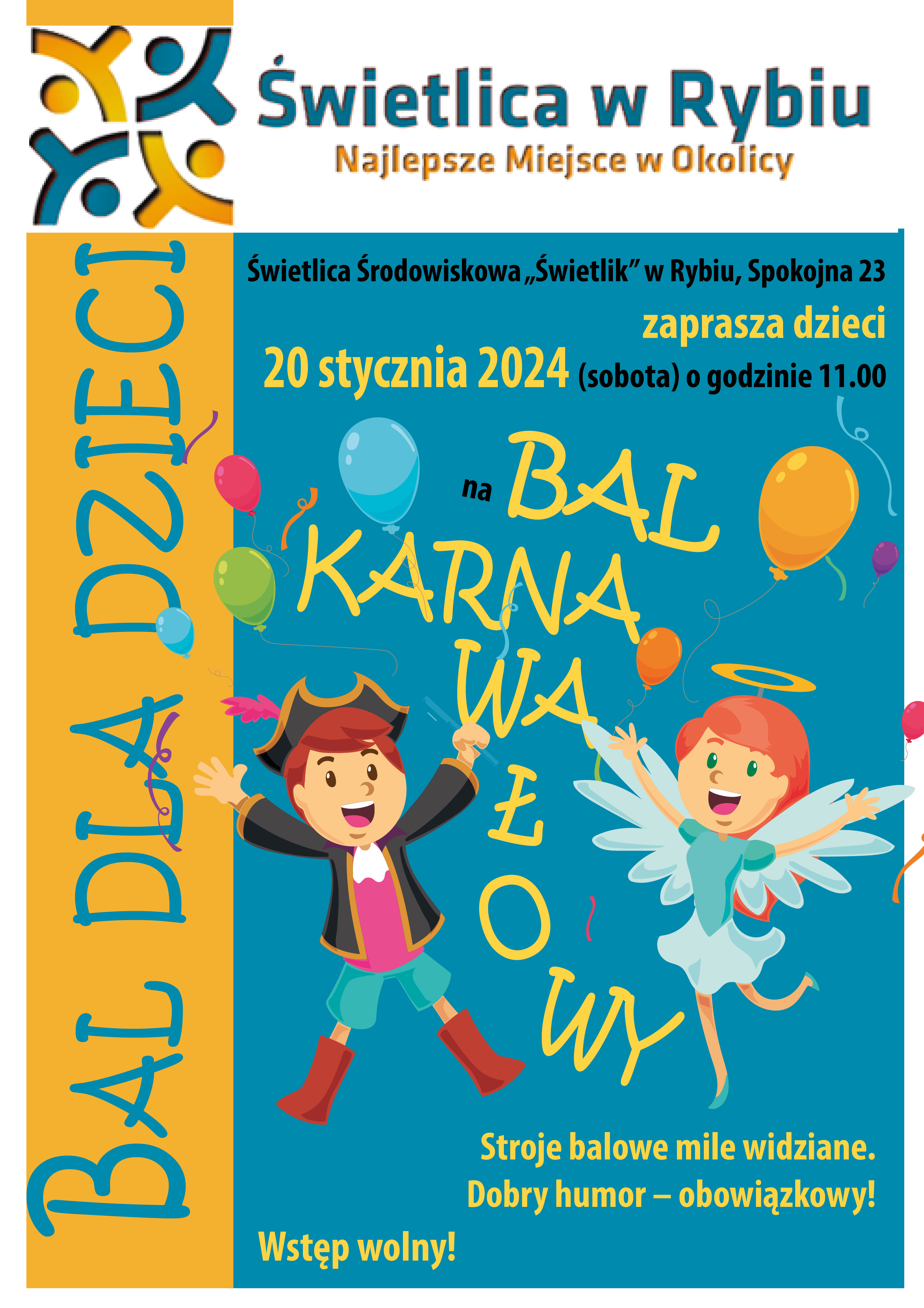 Plakat: Bal Karnawałowy dla dzieci w Świetlicy "Świetlik" w Rybiu