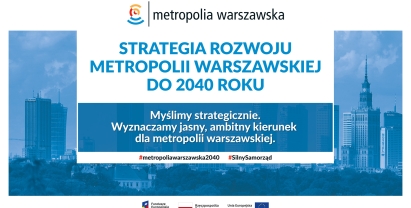 Plakat: Strategia rozwoju mteropolii warszawskiej do 2040 roku