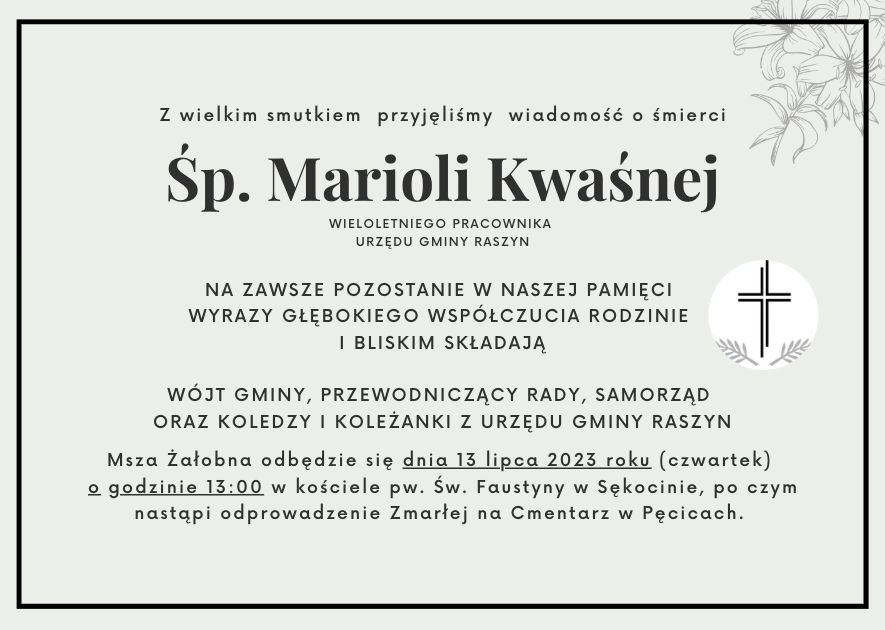 Z wielkim smutkiem przyjęliśmy wiadomość o śmierci Śp. Marioli Kwaśnej