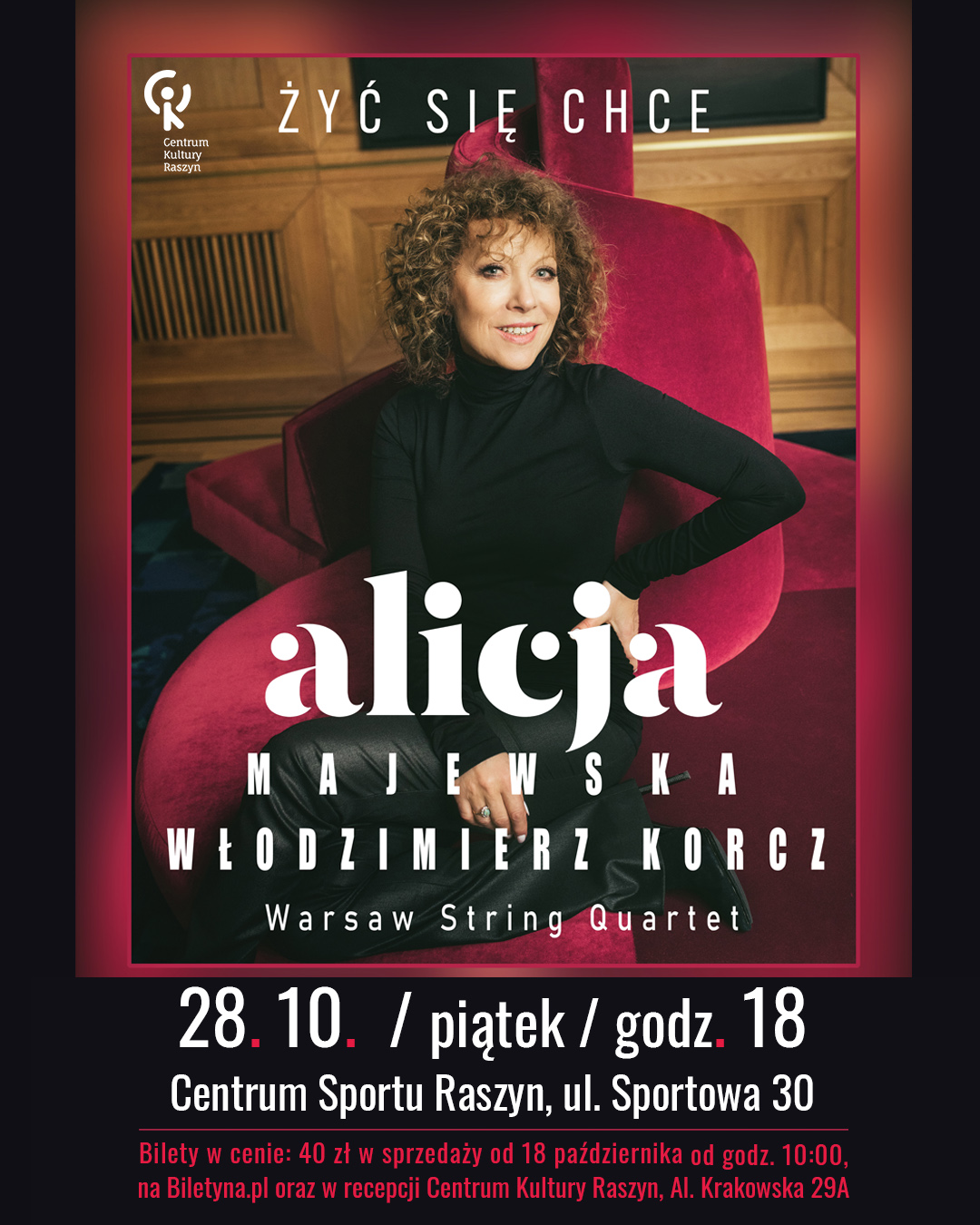 Plakat: Koncert Alicji Majewskiej i Włodzimierza Korcza oraz Warsaw String Quartet godz. 18 data: 28.10.2022 