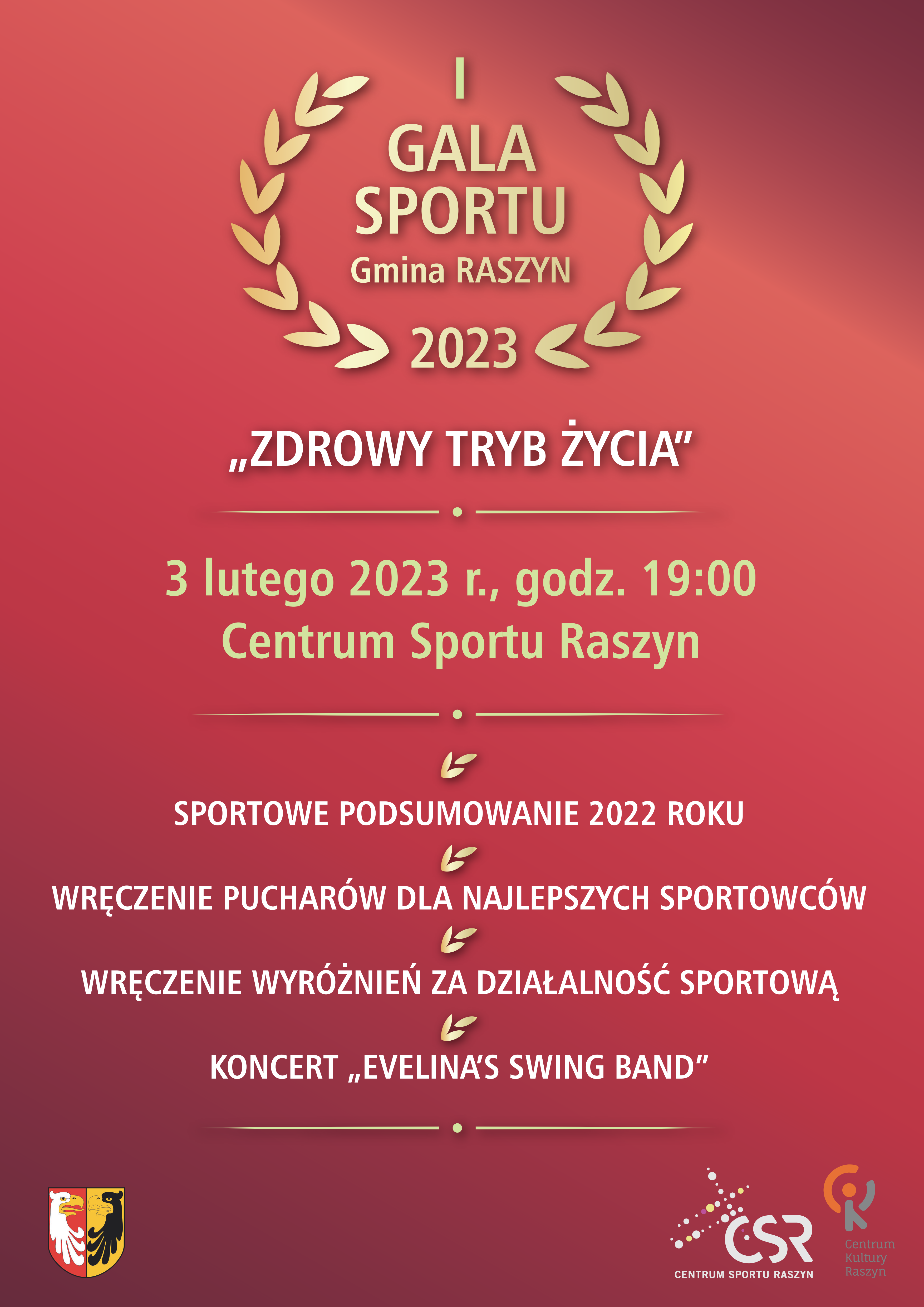 Plakat: I Gala Sportu "ZDROWY TRYB ŻYCIA" data: 03.02.2023 godz. 19:00 miejsce: CSR