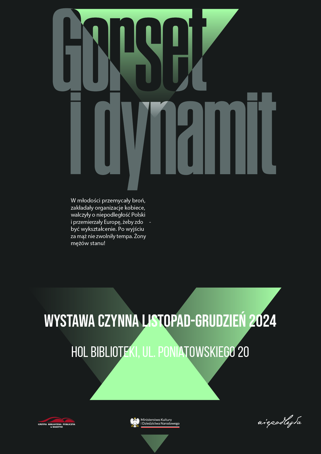 GORSET I DYNAMIT: Wystawa