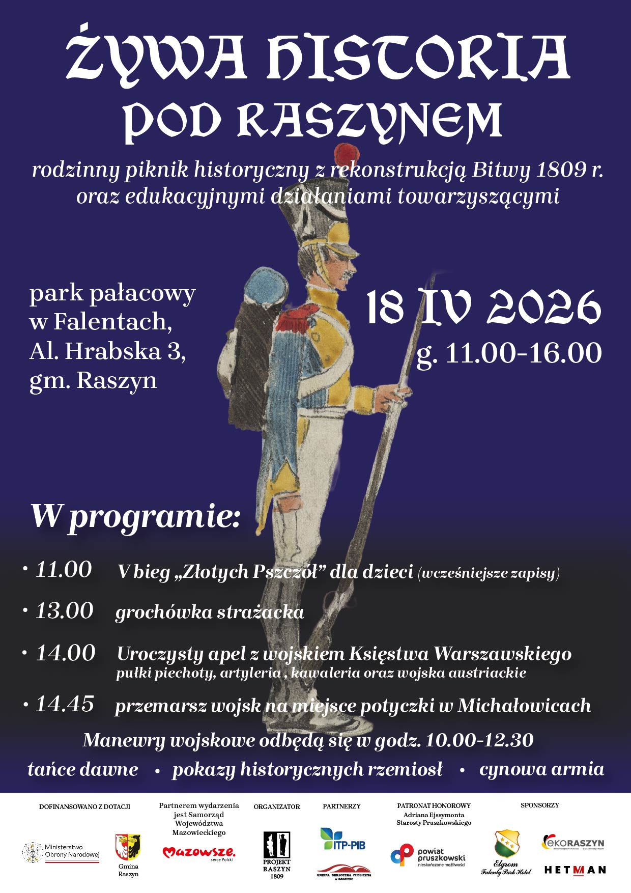 Żywa historia pod Raszynem: rodzinny piknik historyczny z rekonstrukcja Bitwy 1809 r. oraz edukacyjnymi działaniami towarzyszącym