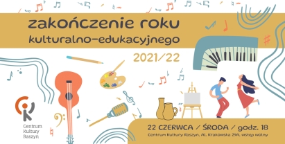 Zakończenie roku kulturalno-edukacyjnego