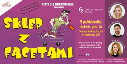 Plakat: Komediowy spektakl teatralny pt. „SKLEP Z FACETAMI” kiedy: 09.10.2022 godz. 18:00