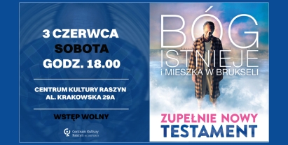 Plakat: Centrum Kultury Raszyn zaprasza na film pt." „Zupełnie Nowy Testament”