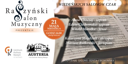 Plakat: Raszyński Salon Muzyczny zaprasza na Koncert operetkowy WIEDEŃSKICH SALONÓW CZAR 