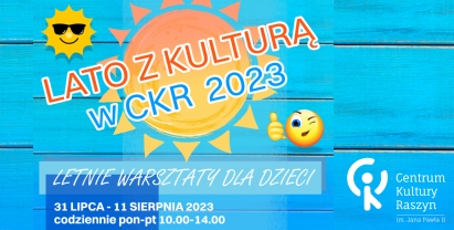 Lato z Kulturą w CKR 2023 