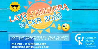 Lato z Kulturą w CKR 2023
