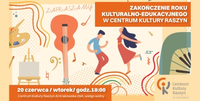 Plakat: Uroczyste zakończenie roku kulturalno-edukacyjnego!