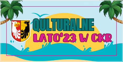 Plakat: QULTURALNE lato 2023