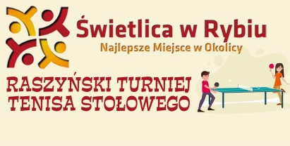 Plakat: Turniej Tenisa Stołowego z okazji Dni Raszyna