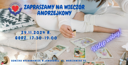 Wieczór Andrzejkowy z Ogniskiem Wychowawczym w Jaworowej