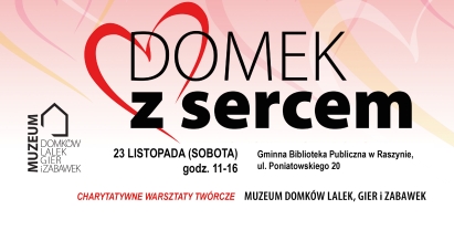 Domek z sercem: Warsztaty