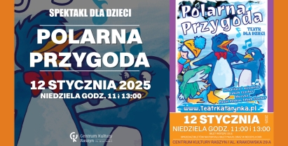 Spektakl “Polarna Przygoda