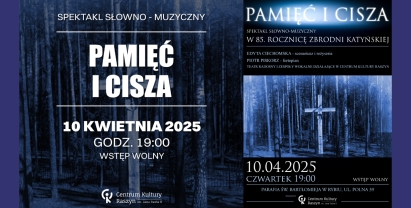 Spektakl słowno- muzyczny Pamiec i Cisza