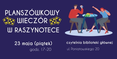 Planszowkowy Wieczor w Raszynotece
