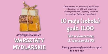 Warsztaty Mydlarskie w Jaworowej