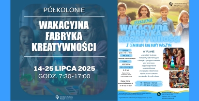 Półkolonie WAKACYJNA FABRYKA KREATYWNOŚCI z CKR 2025
