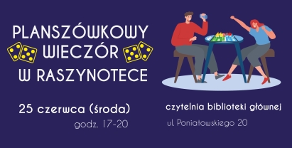 Planszówkowy wieczór w Raszynotece