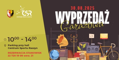 Zapraszamy na drugą edycję Wyprzedaży Garażowej w Raszynie