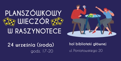 PLANSZÓWKOWY WIECZÓR W RASZYNOTECE