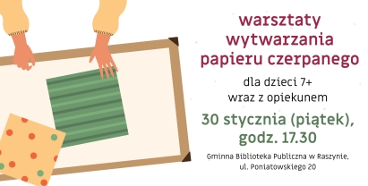 WARSZTATY WYTWARZANIA PAPIERU