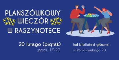 PLANSZÓWKOWY WIECZÓR W RASZYNOTECE