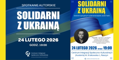 „Solidarni z Ukrainą” - autorskie spotkanie Jacek Tacik