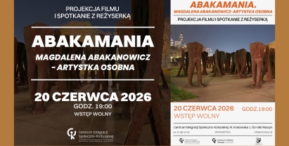 Projekcja filmu dokumentalnego „Abakamania. Magdalena Abakanowicz – artystka osobna” 