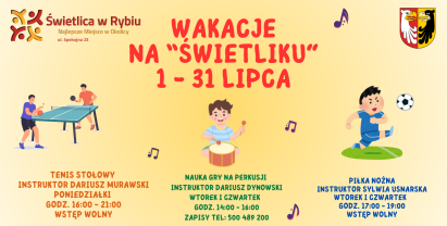 Wakacyjne zajęcia sportowe i muzyczne w Świetlicy Środowiskowej „Świetlik” w Rybiu