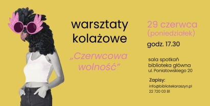 WARSZTATY KOLAŻOWE: Czerwcowa wolność!