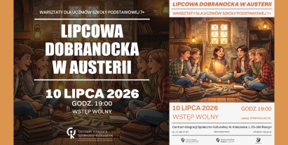Lipcowa dobranocka w Austerii