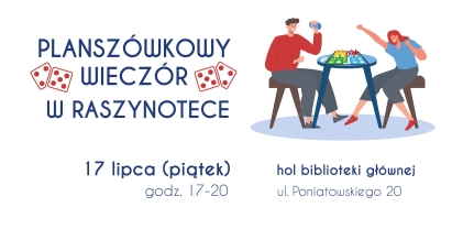 PLANSZÓWKOWY WIECZÓR W RASZYNOTECE