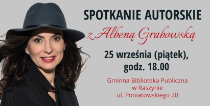 SPOTKANIE AUTORSKIE Z AŁBENĄ GRABOWSKĄ
