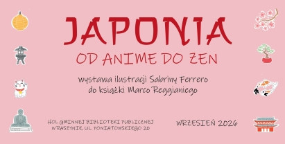 WYSTAWA „Japonia. Od anime do zen”