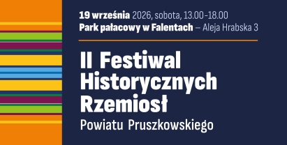  II Festiwal Historycznych Rzemiosł Powiatu Pruszkowskiego