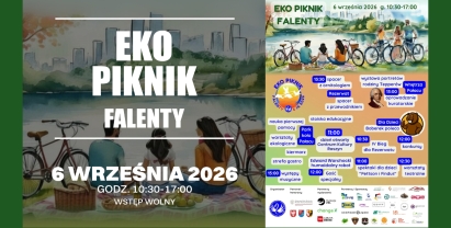 Charytatywny Rodzinny Eko Piknik dla Rezerwatu Stawy Raszyńskie i Zabytków Falent – FALENTY 2026 