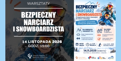 Warsztaty Bezpieczny Narciarz i Snowboardzista 
