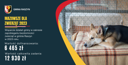 Plakat: wsparcie  w zakresie „Zapobieganie bezdomności zwierząt właścicielskich w gminie Raszyn w 2023 roku”w ramach programu „Mazowiecki Program Wsparcia Zapobiegania Bezdomności Zwierząt – Mazowsze dla zwierząt 2023”