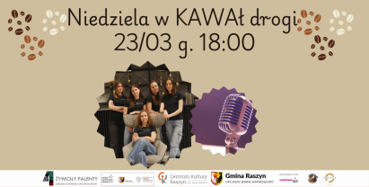 Projekt "KAWAł drogi" zaprasza na wyjątkowy weekend podsumowujący działalność charytatywnej kawiarni