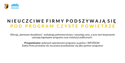 Uwaga na nieuczciwe firmy podszywające się pod program Czyste Powietrze