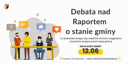 Debata nad Raportem o stanie gminy – spotkajmy się w Austerii