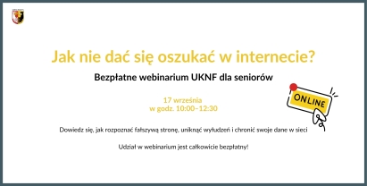 Jak nie dać się oszukać w interncie? UKNF zaprasza seniorów na bezpłatne webinarium