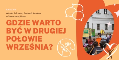 Wioska Zdrowia, Festiwal Smaków w Jaworowej i inne – moc atrakcji w drugiej połowie września