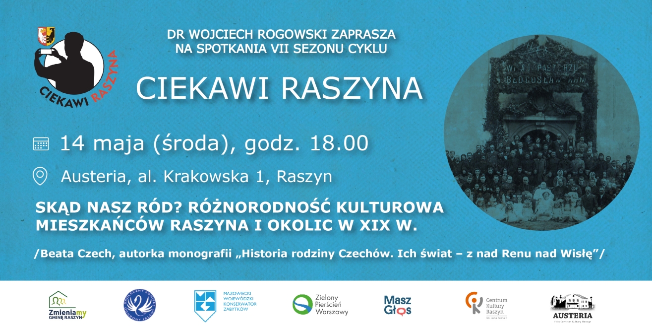 Ciekawi Raszyna dr Wojciech Rogowski - Skąd nasz ród?