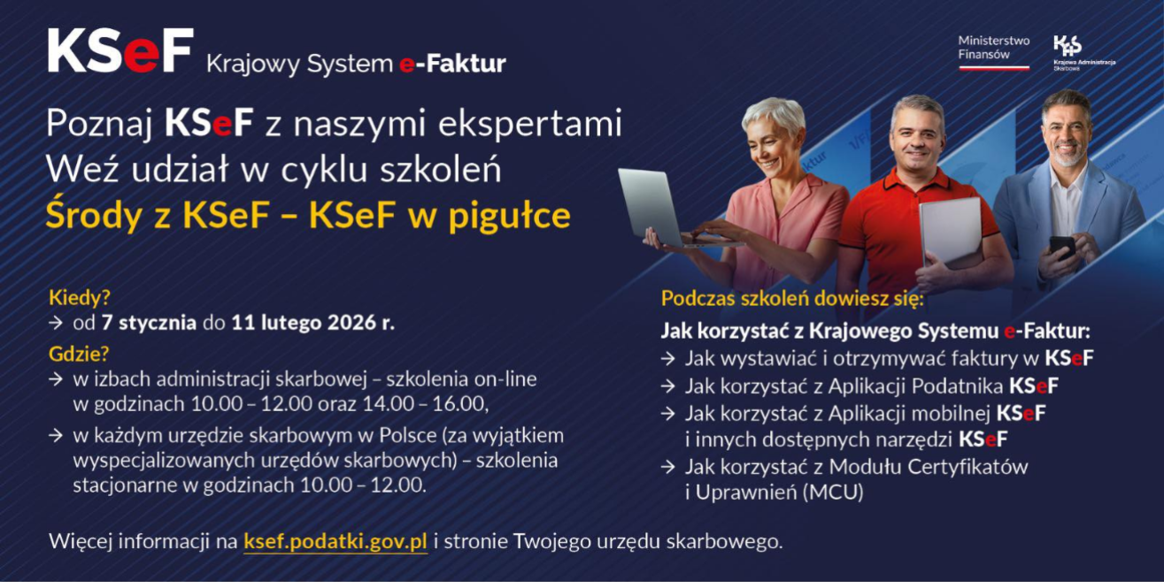 KSeF - szkolenia i Dzień Otwarty. Skorzystaj z wiedzy ekspertów!