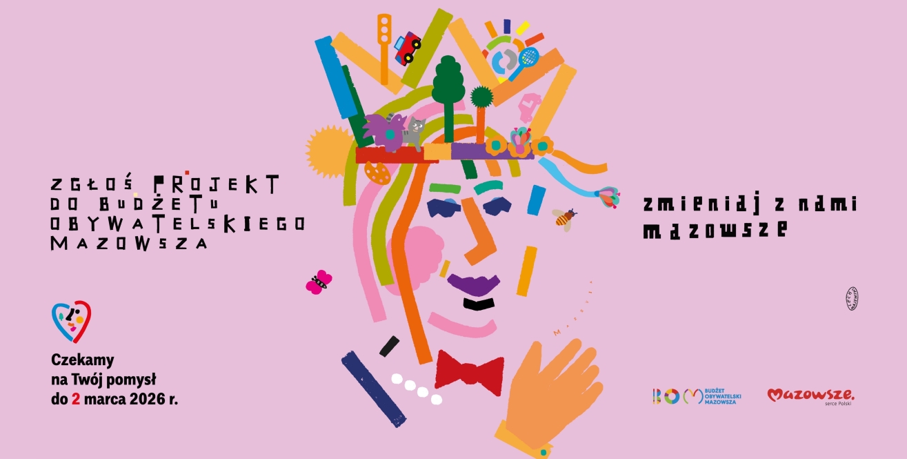 Masz pomysł na Mazowsze? Zgłoś swój projekt do Budżetu Obywatelskiego Mazowsza!