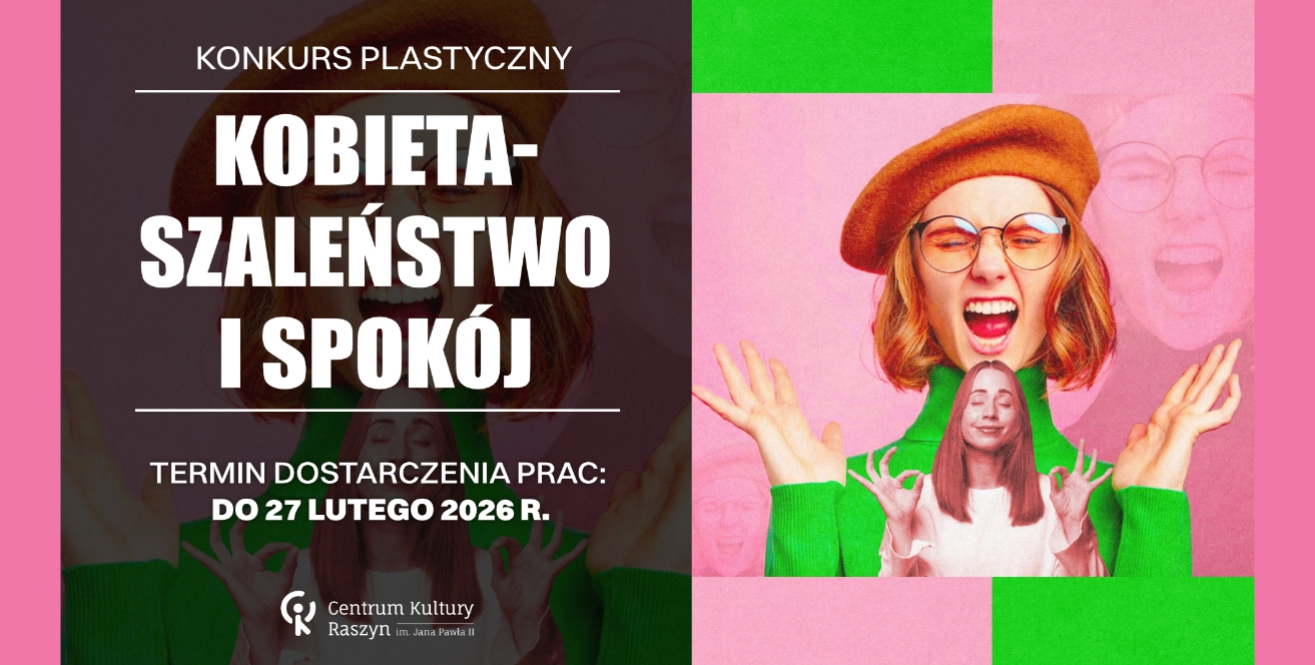 XIX Ogólnopolski Konkurs Plastyczny „KOBIETA – SZALEŃSTWO I SPOKÓJ”