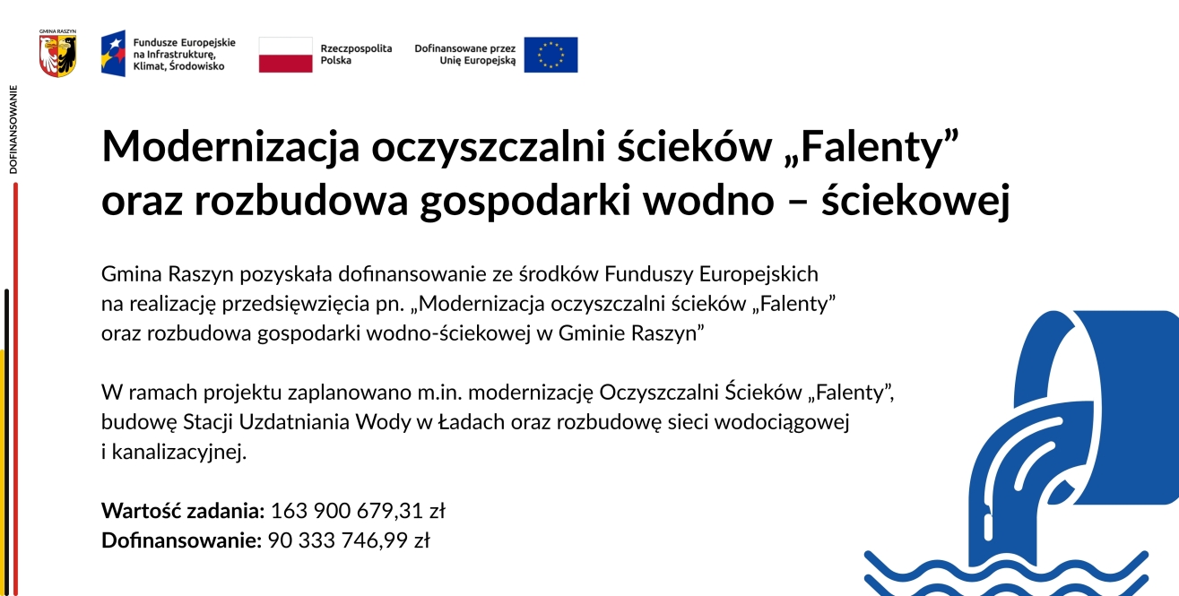 Modernizacja oczyszczalni ścieków „Falenty” oraz rozbudowa gospodarki wodno – ściekowej w Gminie Raszyn